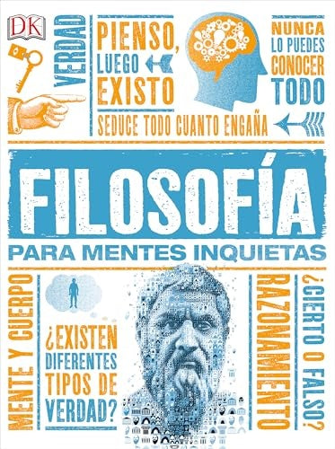 FILOSOFIA PARA MENTES INQUIETAS | DK