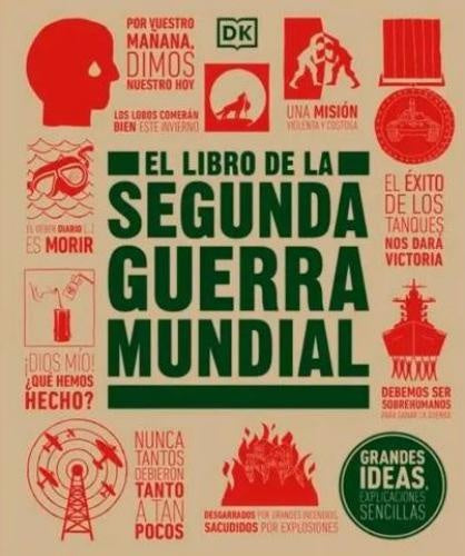 GRANDES IDEAS: EL LIBRO DE LA SEGUNDA GU | DK