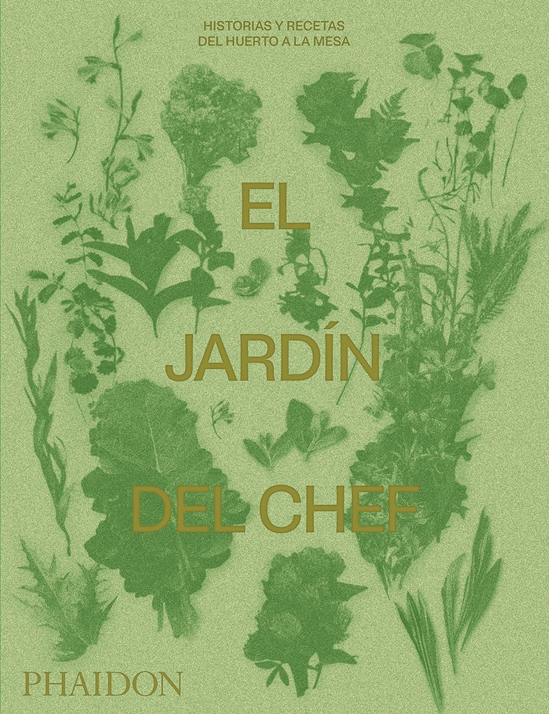 EL JARDIN DEL CHEF | EQUIPO PHAIDON