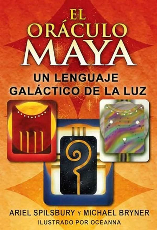 EL ORACULO MAYA | Ariel Spilsbury