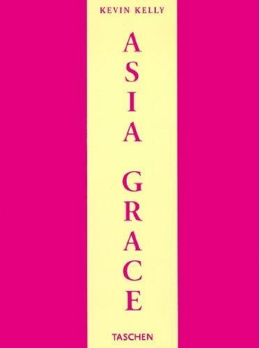 ASIA GRACE | KEVIN KELLY