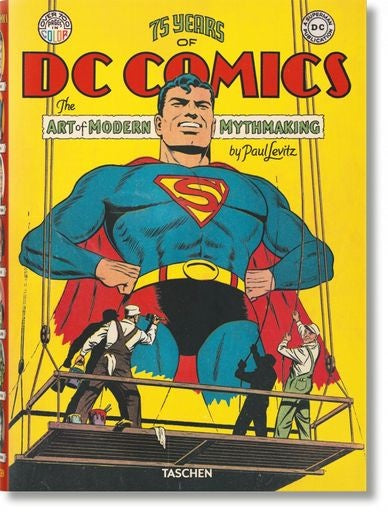 75 YEARS OF DC COMICS:THE ART OF MODERN MYTHMAKING | PAUL LEVITZ