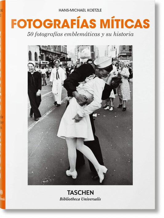 FOTOGRAFIAS MITICAS. 50 FOTOGRAFIAS EMBLEMATICAS Y SU HISTORIA | HANS-MICHAEL KOETZLE