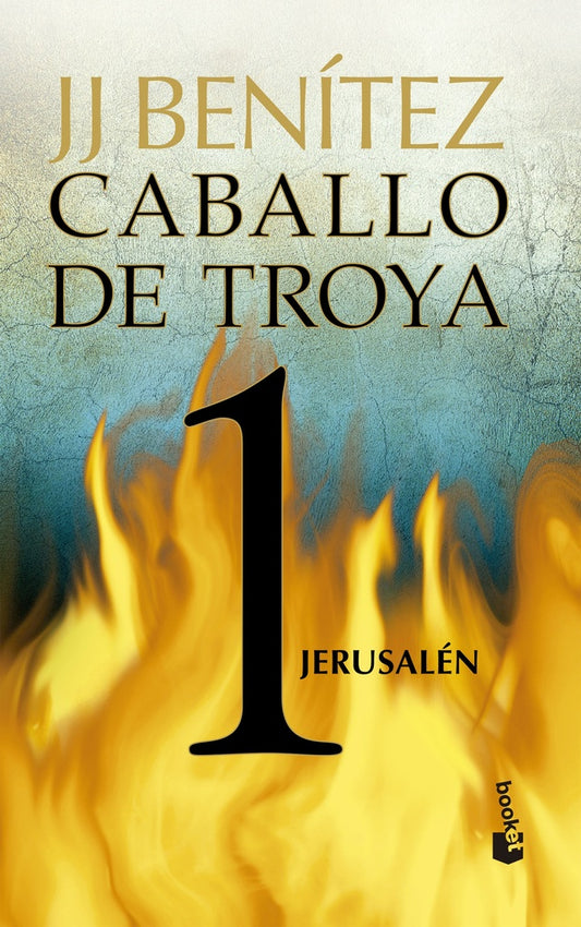 JerusalÃ©n. Caballo de Troya 1 (Nueva edic.) | J. J. BenÃ­tez