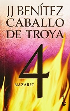 Nazaret. Caballo de Troya 4 (Nueva edic.) | J. J. Benítez