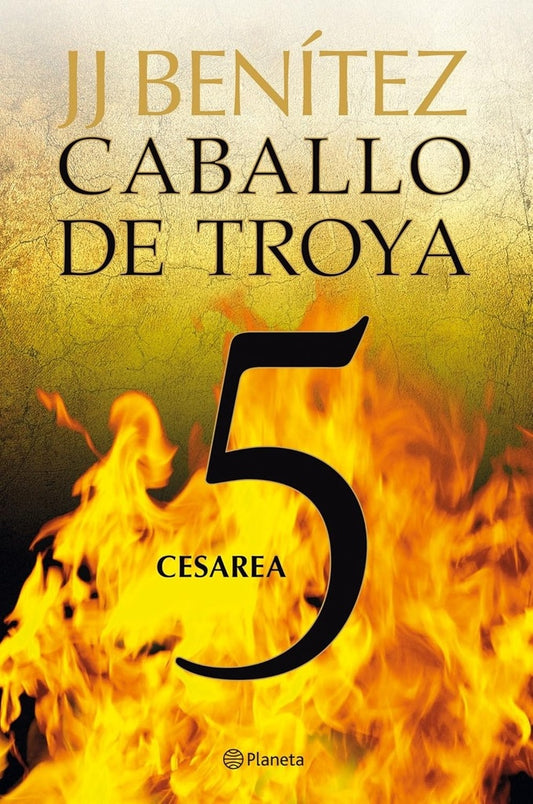 Cesarea. Caballo de Troya 5 (Nueva edic.) | J. J. Benítez