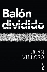 Balón dividido | Juan Villoro