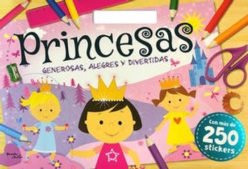 Princesas. Generosas, alegres y divertidas | Varios Autores