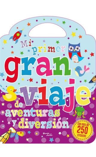 Mi primer gran viaje de aventuras y diversión | Varios Autores