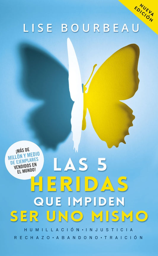 Las 5 heridas que impiden ser uno mismo | Lise Bourbeau