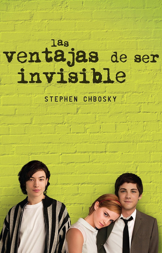 VENTAJAS DE SER INVISIBLE, LAS | STEPHEN CHBOSKY