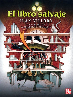 EL LIBRO SALVAJE | Juan Villoro