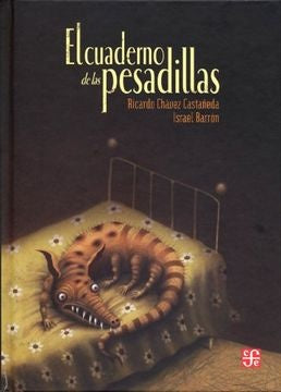 EL CUADERNO DE LAS PESADILLAS | Ricardo Chavez Castañeda