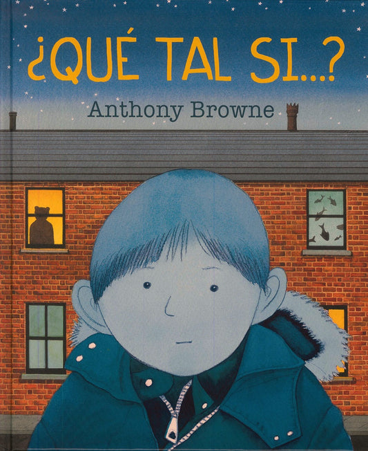 ¿QUÉ TAL SI...? | Anthony Browne