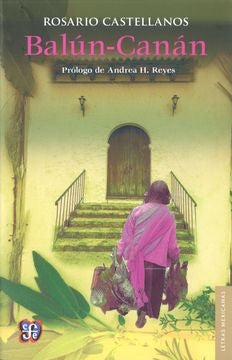 BALÚN-CANÁN | ROSARIO CASTELLANOS
