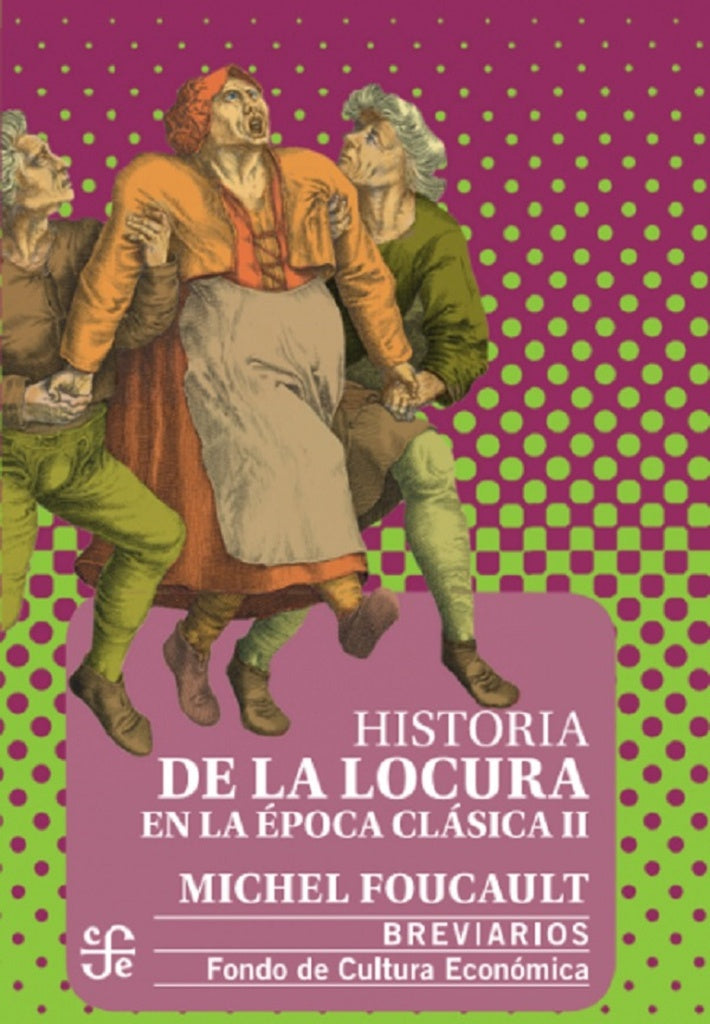 HISTORIA DE LA LOCURA TOMO I | MICHEL FOUCAULT