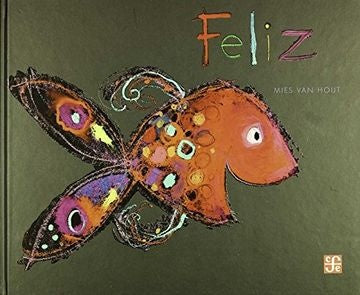 FELIZ | Mies van Hout