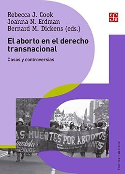 EL ABORTO EN EL DERECHO TRANSNACIONAL | COOK / ERDMAN / DICKENS