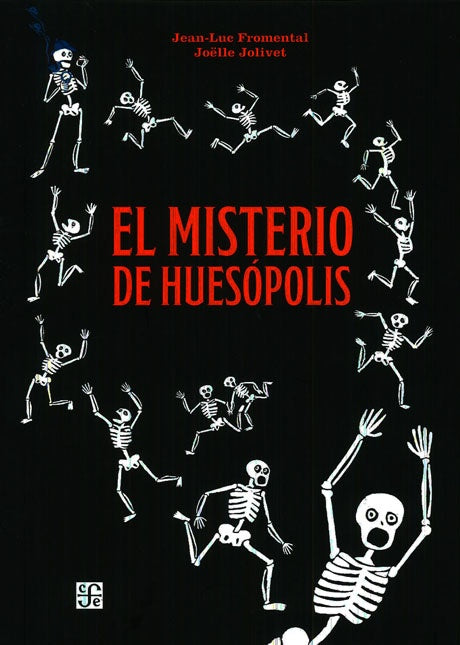 EL MISTERIO DE HUESOPOLIS | Jean-Luc Fromental