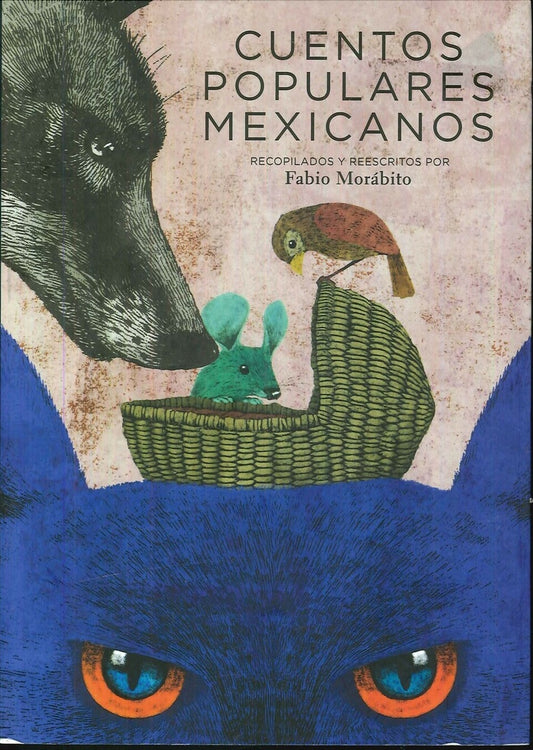 Cuentos populares mexicanos | Fabio Morábito