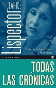 TODAS LAS CRÓNICAS | Clarice Lispector
