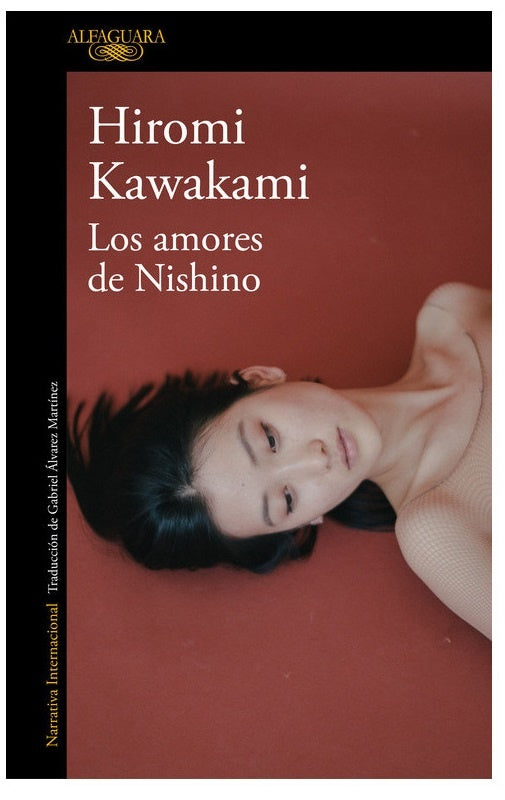 AMORES DE NISHINO, LOS | Hiromi Kawakami