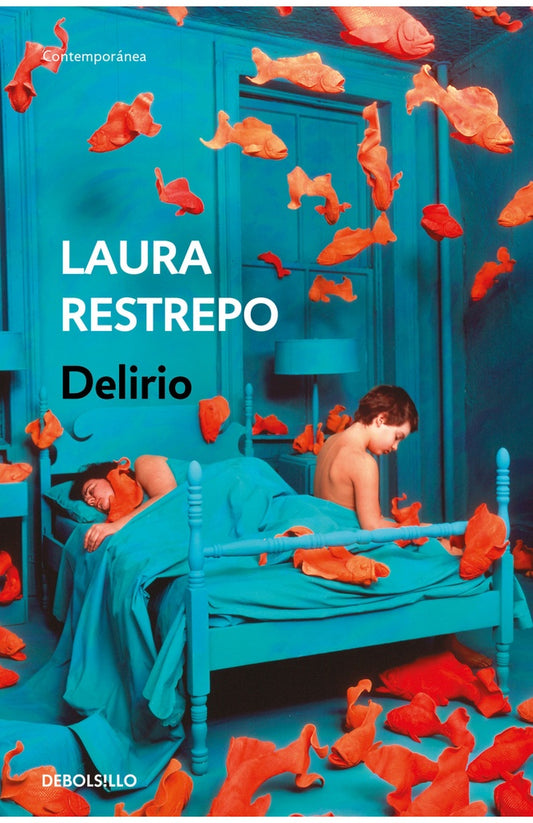 DELIRIO (PREMIO ALFAGUARA 2004) | Laura Restrepo