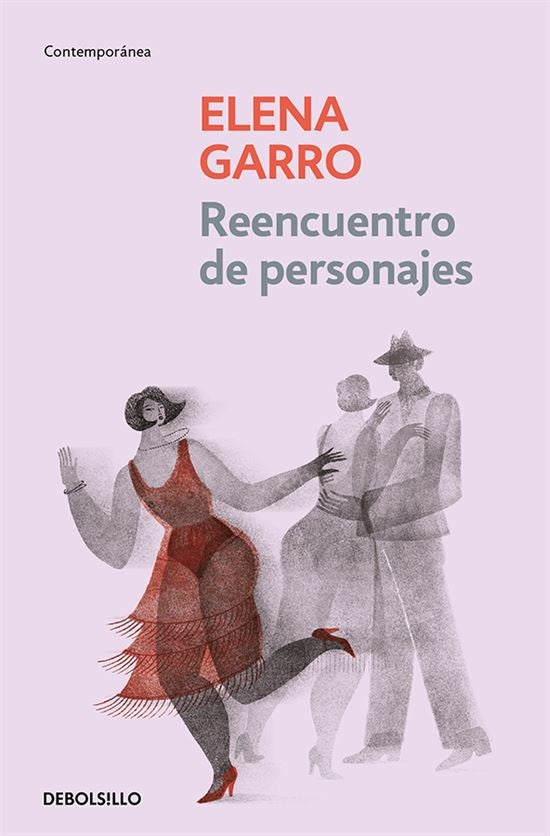 REENCUENTRO DE PERSONAJES | Elena Garro