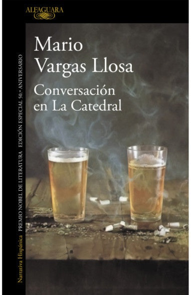 CONVERSACION EN LA CATEDRAL.  Edición 50 | Mario Vargas Llosa