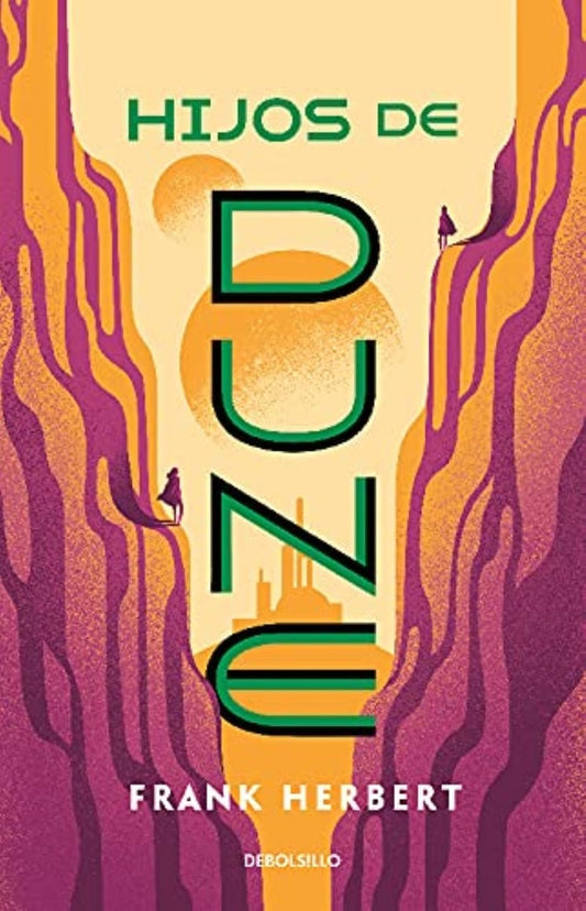 HIJOS DE DUNE (CRONICAS DE DUNE 3) | Frank Herbert