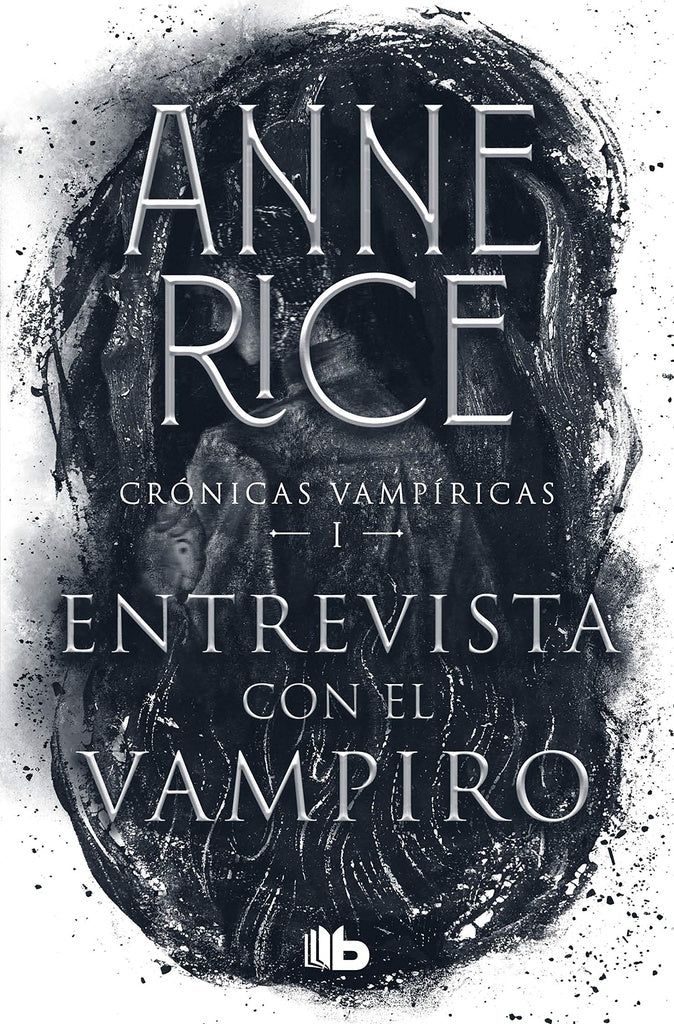 ENTREVISTA CON EL VAMPIRO (CRONICAS VAMP | Anne Rice