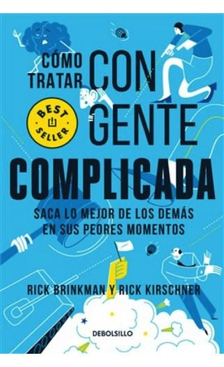 COMO TRATAR CON GENTE COMPLICADA | Rick Brinkman