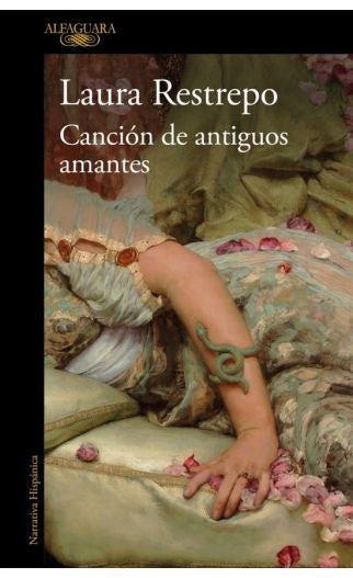 CANCION DE ANTIGUOS AMANTES | LAURA RESTREPO