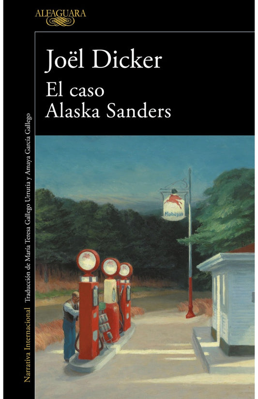CASO ALASKA SANDERS, EL | Joél Dicker