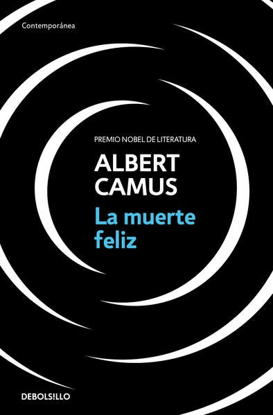 MUERTE FELIZ, LA | Albert Camus