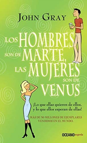 HOMBRES SON DE MARTE,MUJERES DE VENUS | John Gray