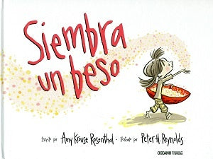 SIEMBRA UN BESO | KROUSE ROSENTHAL AMY/REYNOLDS PETER