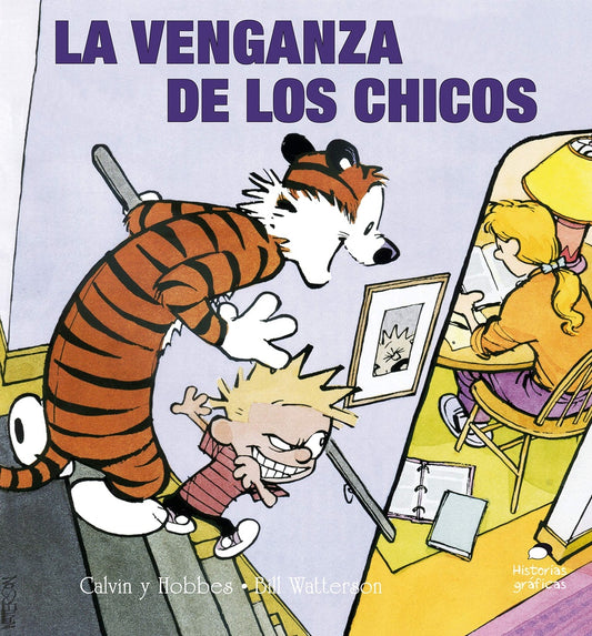 CALVIN Y HOBBES 5. LA VENGANZA DE LOS CHICOS | Bill Watterson