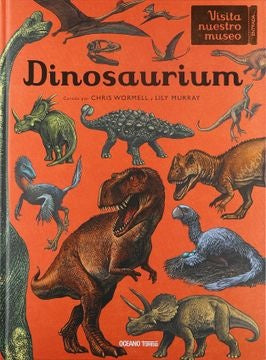 DINOSAURIUM | WORMEL CHRIS & MURRA LILY
