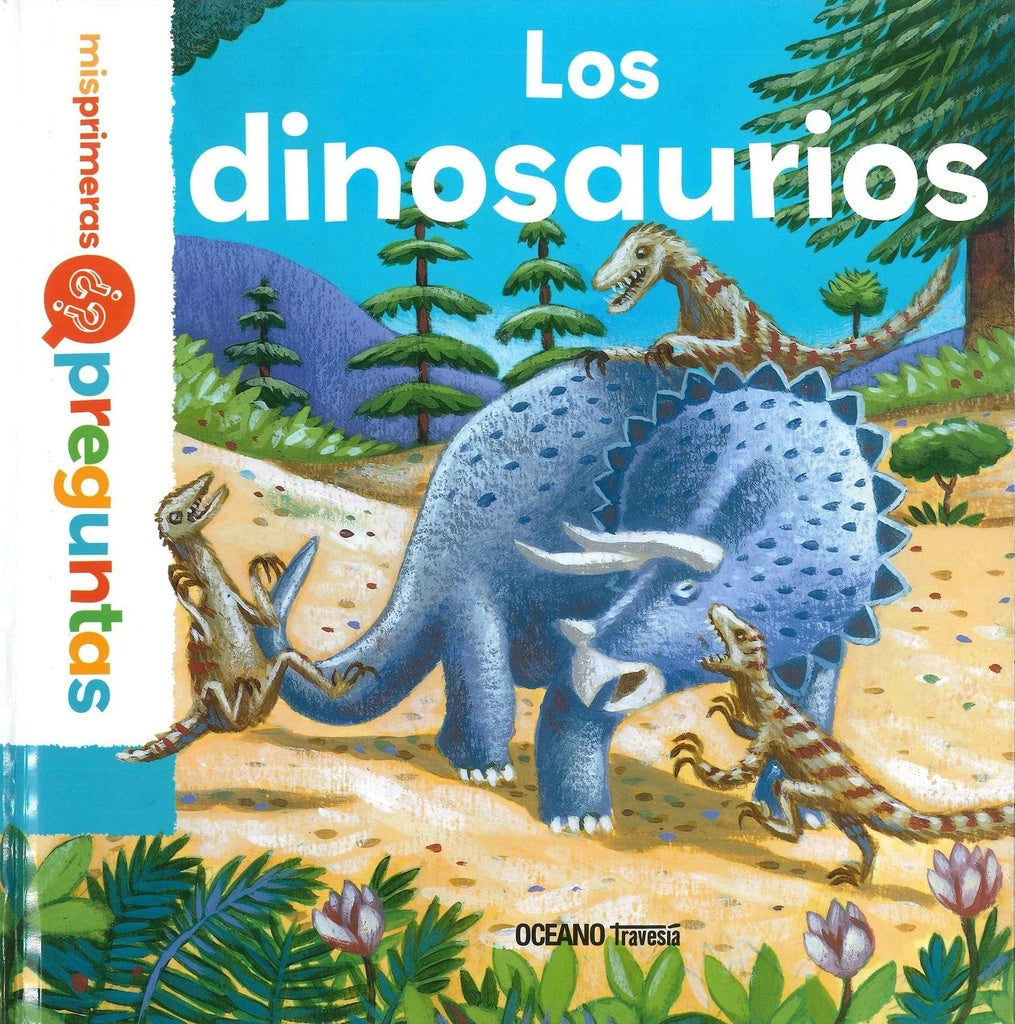 MIS PRIMERAS PREGUNTAS.LOS DINOSAURIOS | HEDELIN PASCALE & CHEBRET SEBASTIEN