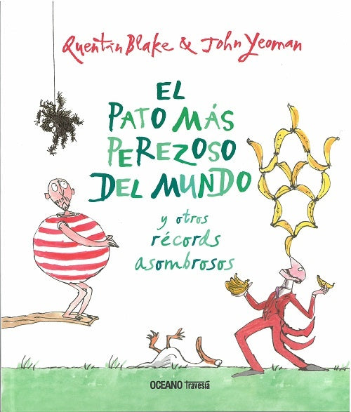 PATO MAS PEREZOSO DEL MUNDO Y OTROS RECO | JohnYeoman; QuentinBlake