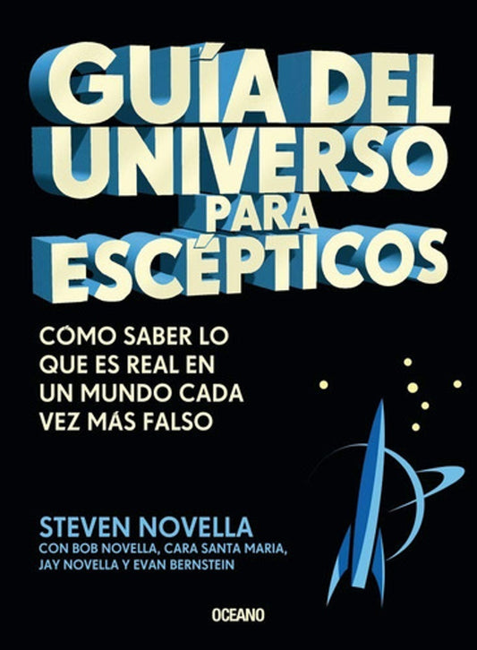 GUIA DEL UNIVERSO PARA ESCEPTICOS.COMO S | STEVEN NOVELLA