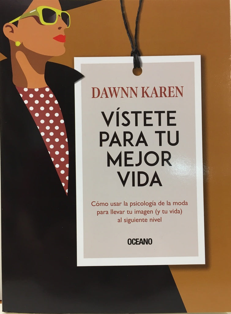 VÍSTETE PARA TU MEJOR VIDA | Dawnn Karen