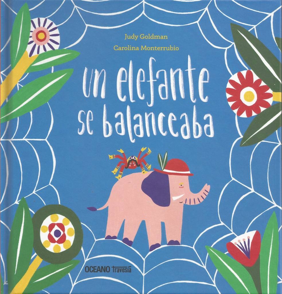 UN ELEFANTE SE BALANCEABA | Judy Goldman