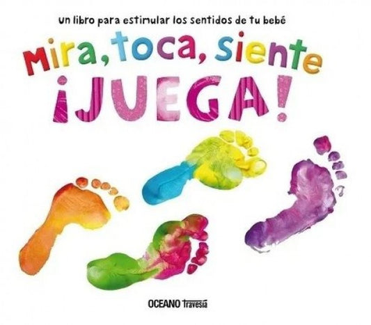 MIRA. TOCA. SIENTE. JUEGA | Priddy Books
