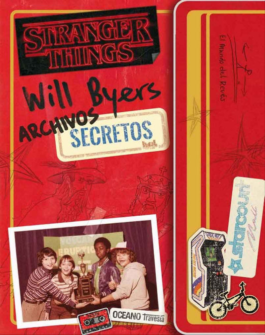 WILL BYERS. ARCHIVOS SECRETOS.-ESP.-RUST | MATTHEW GILBERT