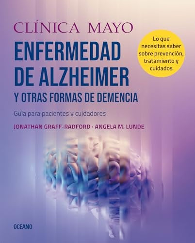 CLINICA MAYO - ENFERMEDAD DE ALZHEIMER | JONATHON GRAFF-RADFORD (AUTOR) ANGELA M. LUNDE (AU