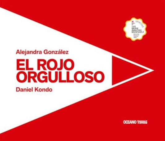 EL ROJO ORGULLOSO | ALEJANDRA/KONDO  DANIEL GONZLEZ
