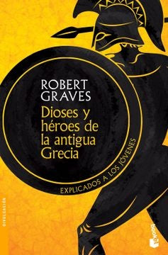 Dioses y héroes de la antigua Grecia | Robert Graves