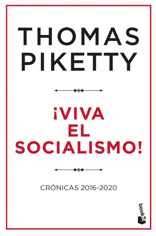 Viva el socialismo | THOMAS PIKETTY